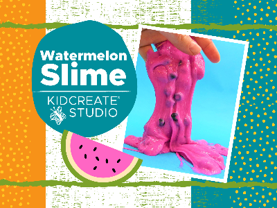 Watermelon Slime Workshop (5-12 Years)
